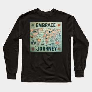Embrace the Journey Long Sleeve T-Shirt